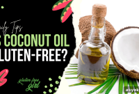 Is Coconut Oil Gluten-Free? What You Should Know