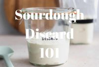 Sourdough Discard: What It Is and How to Use It