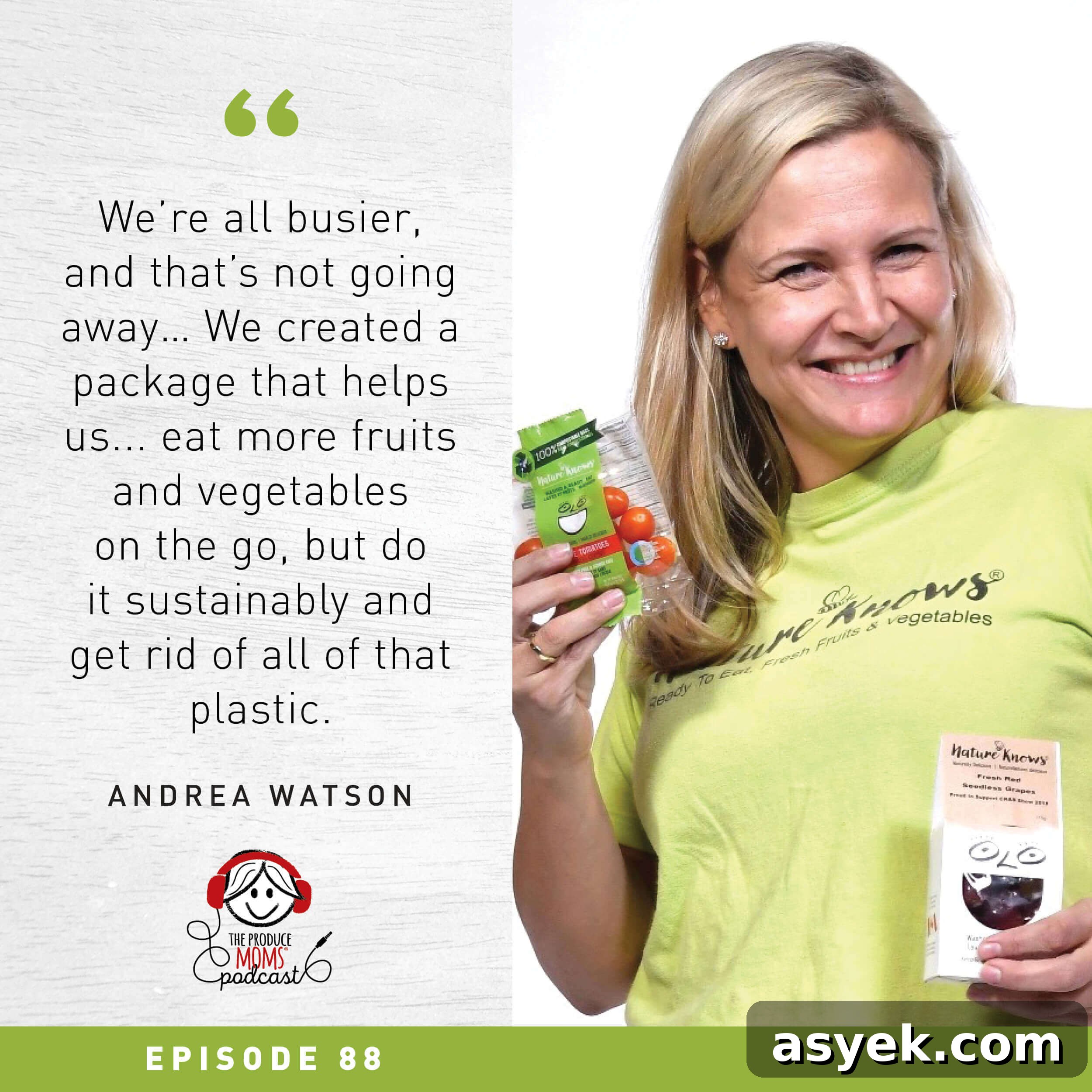 Episode 88: How to Eliminate Plastic Waste in Your Kitchen with Andrea Watson, Founder and Chief Brand Ambassador of Nature Knows