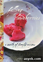 Falling Cloudberries by Tessa Kiros